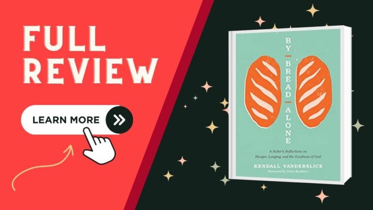 By Bread Alone by Kendall Vanderslice - Book Review